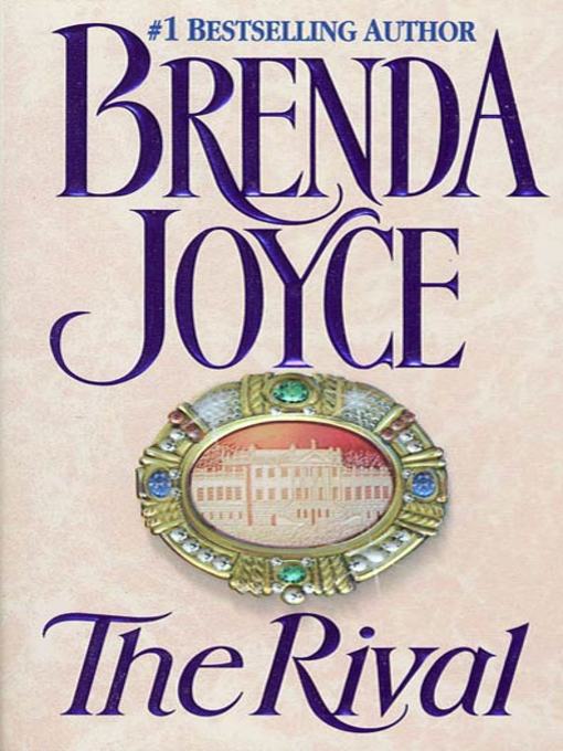 Title details for The Rival by Brenda Joyce - Available